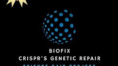 Science Fair Project (Genetic Engineering) | 9th 10th 11th 12th Grade | BioFix