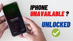iPhone Unavailable/Security Lockout? 3 Ways to Unlock It!