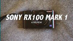 The Sony RX100 Mark 1 Review