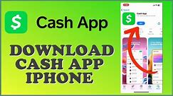 How To Download Cash App On iPhone 2024? Install Cash App On iPhone