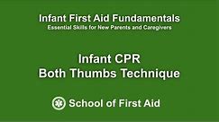 Infant CPR: Life-Saving Techniques Using the Both Thumbs Method