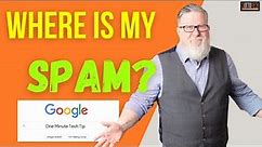 How to check your SPAM Folder in Gmail