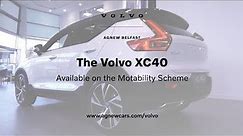 XC40 SUV available on Motability at Agnew Belfast Volvo