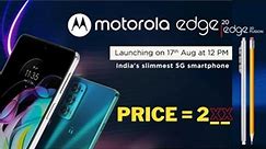 Motorola Edge 20 | Edge 20 Fusion - Official Launch Date in India - Full Details | Price & Problems