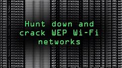 Hunt Down & Crack WEP Wi-Fi Networks [Tutorial]