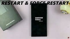 Samsung Galaxy S24 / S24 Ultra: How To Restart & Force Restart