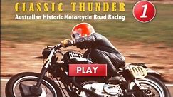 True Historic Motorcycle Racing in Australia Classic Thunder