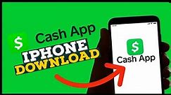 How to Download Cash App on iPhone 2024?