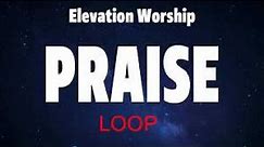 Elevation Worship - Praise Loop (BPM 127)