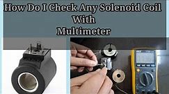 Easiest Way to Test Solenoid -coil with Multimeter!!how to test solenoid @realpars