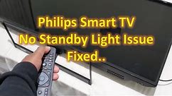 Philips smart tv no standby light issue fix