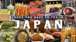 10 Foods YOU MUST Try in Japan: Food and Travel Guide