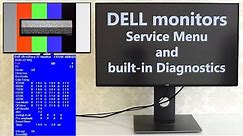 How to enter Service Menu and Built-in Diagnostic Mode on Dell Monitors. Service Menu Explanation