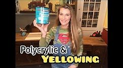 Polycrylic & Yellowing