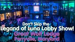 Great Wolf Lodge - Enjoy an Enchanting Bedtime Story - Don't miss the Legend of Luna Lobby Show
