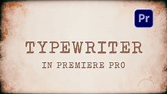 Free Typewriter Preset for Premiere Pro