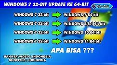 Bisa ??? Update Windows 7 32-bit ke 64-bit