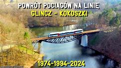 Powrót pociągów na linię Glincz-Kokoszki: 1974-1994-2024 // Passenger trains on Glincz-Kokoszki line