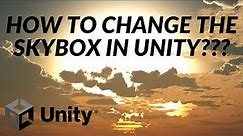 How to Change the Skybox in Unity 2021