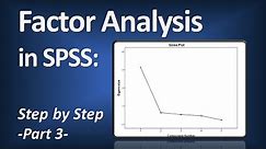 Factor Analysis in SPSS (Principal Components Analysis) - Part 3 of 6
