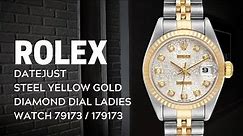 Rolex Datejust Steel Yellow Gold Diamond Dial Ladies Watch 79173 / 179173 Review | SwissWatchExpo