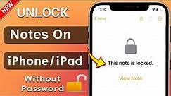 How to Unlock Notes on iPhone || Forgot Notes Password [100% Working] 2024