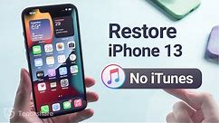 [Full Guide] How to Restore iPhone 13 without iTunes 2021