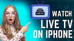How to watch Live TV on iPhone for free? | iPhone and iOS tips and tricks