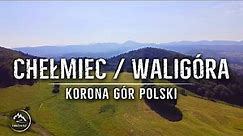 Chełmiec - Waligóra - Korona Gór Polski (14 i 15/28) 08.2020