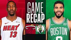 Game Recap: Celtics 119, Heat 111