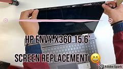 HP Envy X360 15.6’ FHD Screen Replacement! Fast And Very Simple