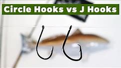 Circle Hooks vs. J Hooks: When To Use Each Hook When Fishing With Live Or Cut Bait