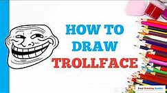 How to Draw Trollface: Easy Step by Step Drawing Tutorial for Beginners