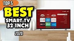 Best Smart TV 32 inch (2020) ☑️ TOP 5 Best