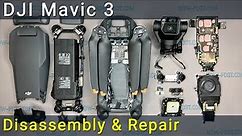 DJI Mavic 3 Disassembly and Repair: The Ultimate Step-by-Step Tutorial