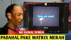 MENGATASI CHANNEL BANYAK TAPI NO SIGNAL DI SET TOP BOX MATRIX APPLE MERAH TV TABUNG MULTIMAC