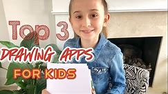 Top 3 Drawing Apps for Kids