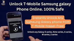 Unlock T-Mobile Carrier for Samsung Galaxy Series | T Mobile Sim Unlock - Your Key to Freedom!