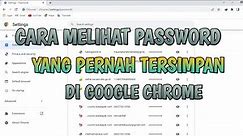 cara melihat password yang tersimpan di google chrome pc
