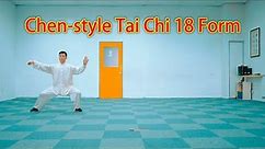 Chen-style Tai Chi 18 Form (陈氏18式太极拳) : Beginner Tai Chi Form