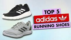 Top 5 Adidas Running Shoes In 2023 🔥 Best Adidas Running Shoes In 2023 🔥 Adidas Shoes Prices🔥 Review