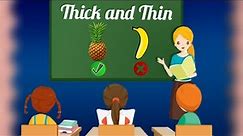 Thick and Thin||pre-number concept for Kindergarten/thick and thin concept for preschool