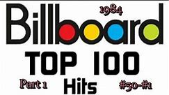 Billboard's Top 100 Songs Of 1984 Part 1 #50 #1