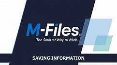 How To Save Information in M-Files