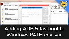 How to setup ADB & fastboot to be used anywhere on Windows