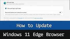 How to update Edge Browser to Latest version in Windows 11 Laptop Computer