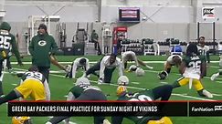 Green Bay Packers Final Practice for Sunday Night at Vikings