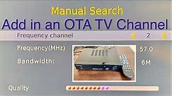 Manually Adding a TV Channel to your Digital Converter Box for OTA Antenna TV Channels
