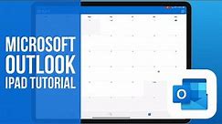 Microsoft Outlook for iPad Tutorial