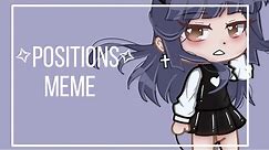 //Positions meme//